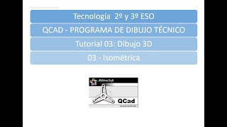 Tutorial 03  QCAD  Dibujo 3D  Isométrica [upl. by Myrwyn]