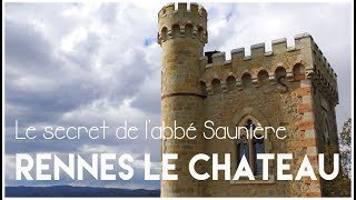 Rennes le château  Le secret de labbé Saunière [upl. by Rola]