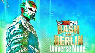 WWE 2K24 Universe Mode Ep51  quotBash In Berlinquot PART 2 [upl. by Cliff113]