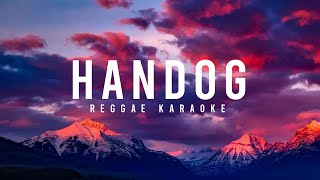 HANDOG REGGAE KARAOKE [upl. by Casimir]