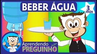 Hidratação  Beber Água  Aprendendo com Preguinho [upl. by Elsbeth]