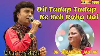 Dil Tadap Tadap Ke Keh raha hai  Madhumati  Mukhtar Shah Singer  Dr Shraddha Jagtap  Mukesh [upl. by Aznaed]