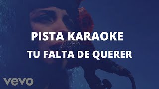 Mon Laferte  Tu Falta De Querer PISTA KARAOKE [upl. by Nai]