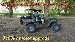 4k RC FMS Willys Jeep 16 High speed offroad 3300kv motor upgrade [upl. by Anyer]