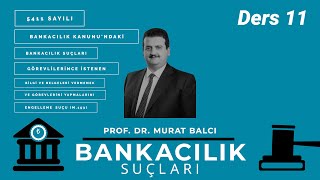 Bankacılık Suçları Ders 11 [upl. by Michelsen166]