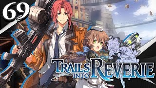 TEMPERED BY DUSK  Lets Play LoH Trails Into Reverie Blind  Ep 69 LLOYD ACT 4 END [upl. by Rosenkrantz]