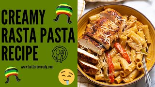 Creamy Rasta Pasta [upl. by Beach]