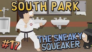 South Park The Stick of Truth  THE SNEAKY SQUEAKER 17 [upl. by Aniral949]