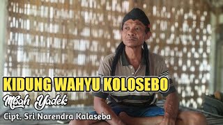 Mbah Yadek  Kidung Wahyu Kolosebo  Seruling Menyentuh hati [upl. by Jacenta200]