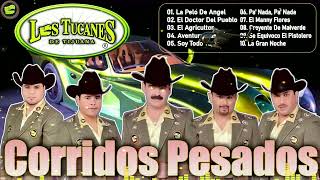 📌Los Tucanes de Tijuana 🔶Lo Mejor de los Corridos Bravos 💥 26 Éxitos Corridos Pesados Mix💫💥 [upl. by Llebasi]