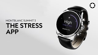 Montblanc Summit 3 Smartwatch  How to use the Stress App [upl. by Denison]