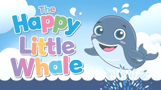 Music for Kids The Happy Little Whale [upl. by Mellisa196]