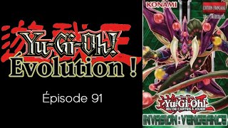 Yugioh  Évolution 91  Invasion Vengeance [upl. by Limay668]