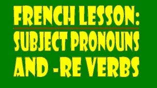 French Lesson French Subject Pronouns and ER Verbs Present Tense [upl. by Sanchez]