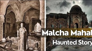 malcha mahal delhi दिल्ली के मालचा महल का इतिहास और रहस्य [upl. by Ammeg214]