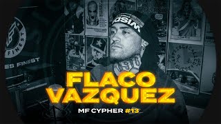 FLACO VAZQUEZ – MISIONES FINEST CYPHER 13 Prod AJITAWIRA [upl. by Immak]