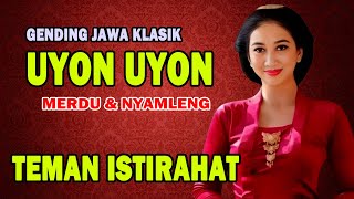 GENDING JAWA PENGANTAR TIDUR SIANG amp MALAM  UYON UYON PENGANTAR TIDUR  JAVANESE MUSIC [upl. by Ayinat]