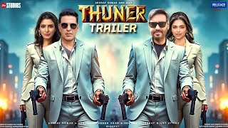 Thuner  Official Trailer  Akshay Kumar  Ajay Devgn  Samantha Ruth Prabhu  Deepika Padukone [upl. by Draner792]