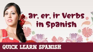 Spanish Present Tense of Verbs ar er ir verbs  Spanish Grammar [upl. by Atilek]