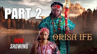 ORISA IFE 2  Yoruba movie 2024 Drama Yetunde Barnabas Itele Muyiwa Ademola Mide Martins [upl. by Nigle]