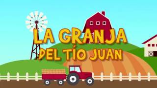 LA GRANJA DEL TÍO JUANCanciones Infantiles [upl. by Aicitel]