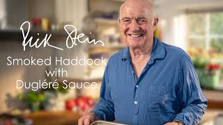 Smoked Haddock with Dugléré Sauce Recipe  Rick Stein [upl. by Anillehs]