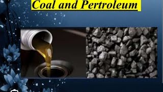 Coal and Petroleum for Class 8 Science [upl. by Aseena]