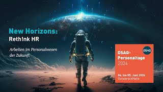 Recap DSAGPersonaltage 2024 New Horizons – Rethnk HR [upl. by Garrison]