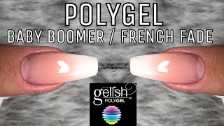 HOW TO POLYGEL  BABYBOOMER  FRENCH FADE [upl. by Carmelia]