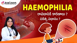 Hemophilia Symptoms and causes  హీమోఫిలియా  DrByreddy PoojithaKaizen Hematology Oncology [upl. by Purity]