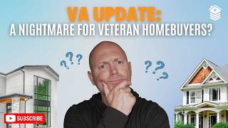 2024 VA Loan Policy Changes Effective Immediately [upl. by Nurse60]