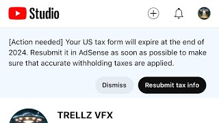 Your US tax form will expire at the end of 2024 Resubmit it in AdSense Issue fixed [upl. by Boote859]