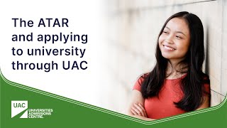 The ATAR and applying to university through UAC [upl. by Jacinthe349]