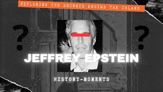 The secrets behind Epstein island [upl. by Eivets]