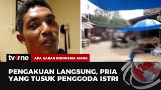 Keterangan Polisi soal Suami Tusuk Orang Gegara Cemburu Buta  AKIS tvOne [upl. by Chaiken353]