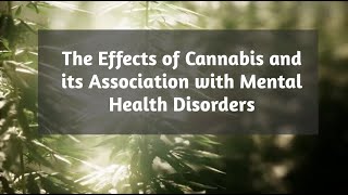 ​Cannabis and its effect on mental health [upl. by Erena]