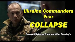 Ukraine Commanders Fear Collapse of the Front by Summer [upl. by Eyaf568]