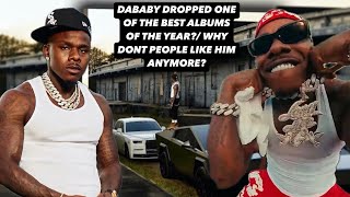 DABABY DROPPED ONE OF THE BEST ALBUMS OF THE YEAR WHY DONT PEOPLE LIKE HIM ANYMORE [upl. by Vernita]