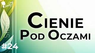 SPOSOBY NA CIENIE POD OCZAMI [upl. by Elleron]