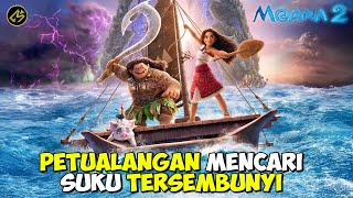 BERSATUNYA SELURUH SUKU KUNO ‼️  Alur Cerita FIlm MOANA 2 2024 [upl. by Ferrell]