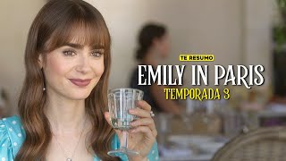 EMILY IN PARIS TEMPORADA 3  RESUMEN en 15 minutos  NETFLIX [upl. by Herzen]