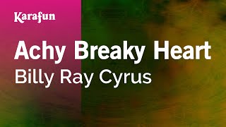 Achy Breaky Heart  Billy Ray Cyrus  Karaoke Version  KaraFun [upl. by Feodora]