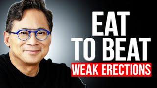 Just 1 Vegetable for STRONGER ERECTIONS in 10 Minutes  Dr William Li [upl. by Jaynes]