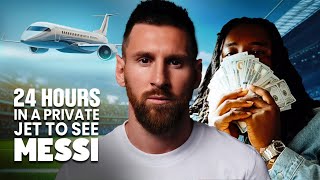 24 HOURS IN A PRIVATE JET TO SEE MESSI Lord Lamba [upl. by Jillene]