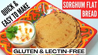 Easy To Roll Sorghum Flatbread Jowar Atta Roti  Gluten amp LectinFree [upl. by Trebo]