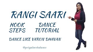 RANGI SAARI  HOOK STEP TUTORIAL DANCE LIKE VARUN DHAVAN  JUG JUGG JEEYO  priyalovetodance [upl. by Akerdal]