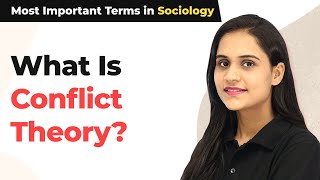 What Is Conflict Theory  Assumptions of Conflict Theory  Most Important Terms in Sociology [upl. by Yerxa500]