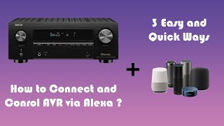 How to Connect amp Control AVR via Alexa [upl. by Ahlgren795]