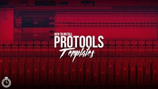 How To Install Pro Tools Templates QuickTip 002 [upl. by Nay]