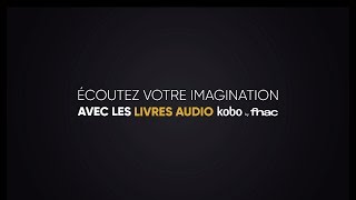 Ecoutez votre imagination au Quai du Polar avec les livres audio Kobo by Fnac [upl. by Whiney]